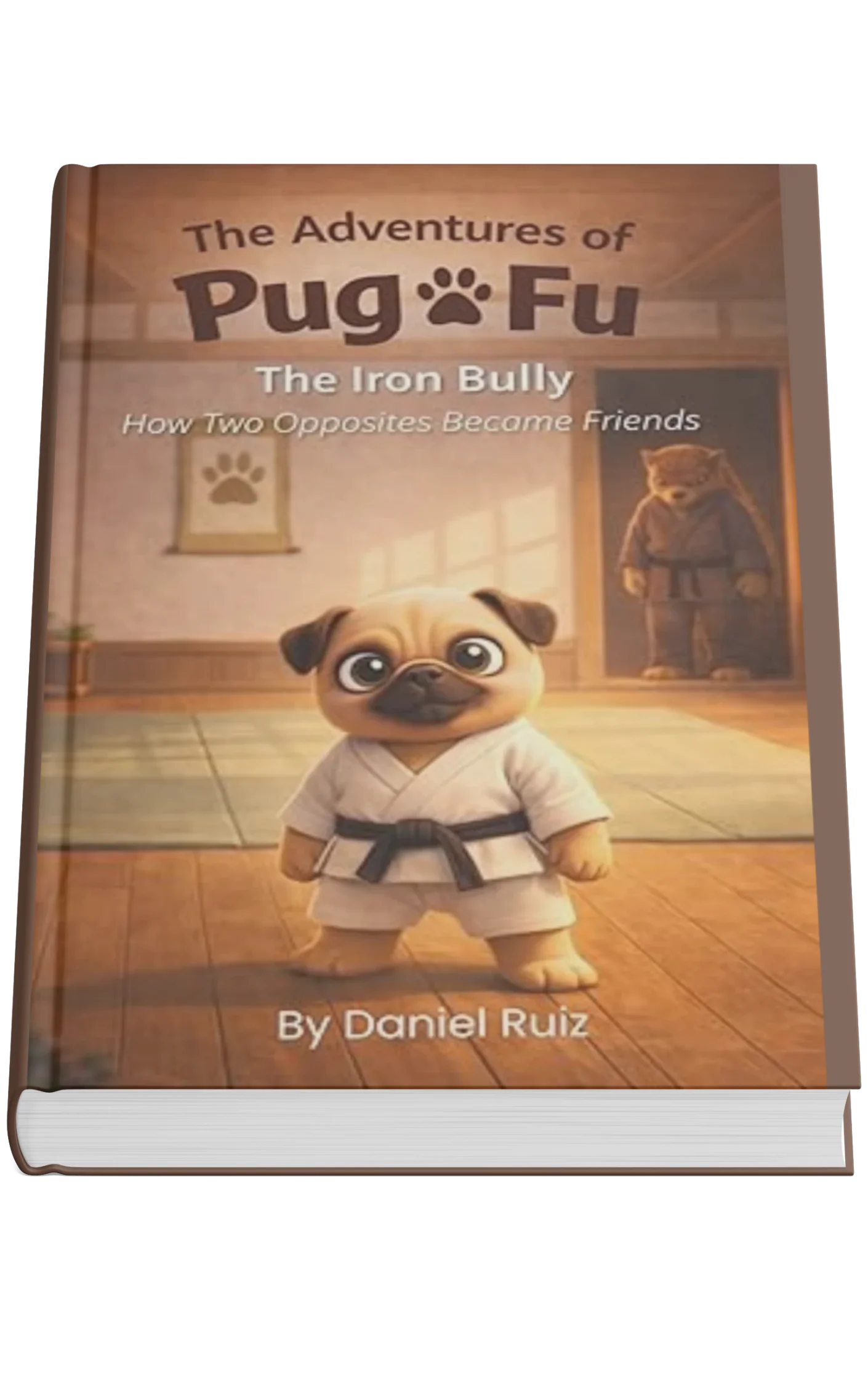 The Adventures of Pug Fu: The Iron Bully